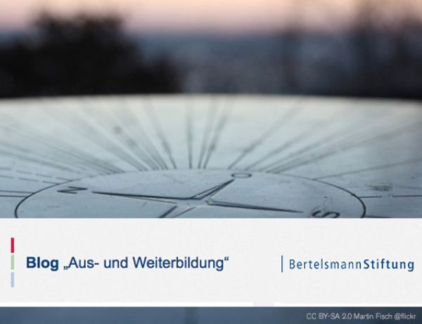Blog "Aus- und Weiterbildung" der Bertelsmann-Stiftung